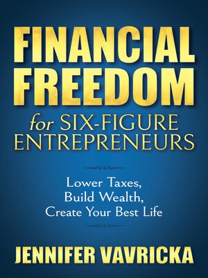 cover image of Financial Freedom for Six-Figure Entrepreneurs